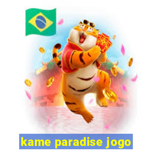 kame paradise jogo